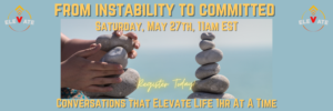 Read more about the article From Instability to Committed – Elevation Mindset